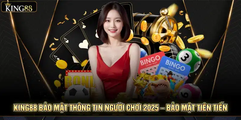 Bảo Mật Tài Khoản King88 Hiệu Quả Cho Mọi Thành Viên 9 Bảo mật tài khoản king88 hiệu quả