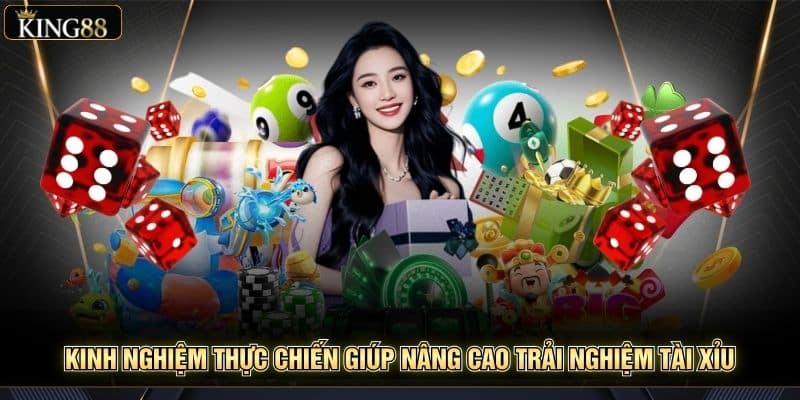Mẹo Chơi Game Tài Xỉu Thắng Lớn Tại King88 Cho Hội Viên 7 Kinh nghiệm thực chiến giúp nâng cao trải nghiệm tài xỉu