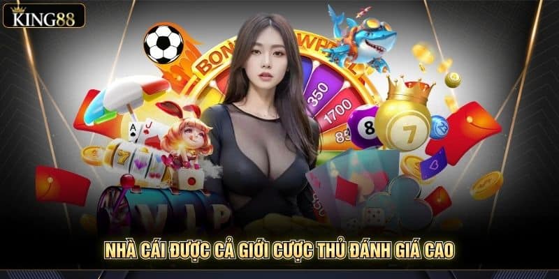 King88 Có An Toàn Không Và Vì Sao Được Người Chơi Tin Tưởng? 7 Nền tảng được cả giới cược thủ đánh giá cao